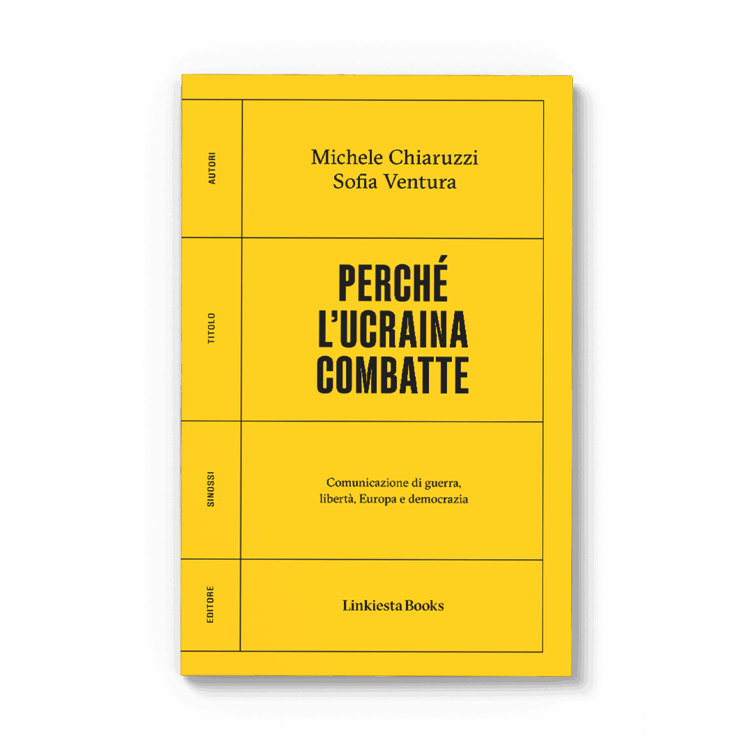 Perché l'Ucraina combatte